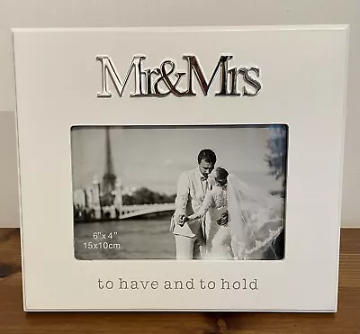 Mr And Mrs Photo Frame 6  X 4  To Have And To Hold Wedding Day Anniversary Gift • £6