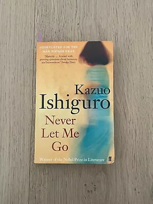 Never Let Me Go By Kazuo Ishiguro (CONTAINS NOTES) • $20