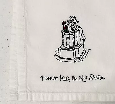 Honest Kid I’m Not Santa Merry Masterpieces Lincoln Napkin 1999 Christmas 16x15 • $3.95