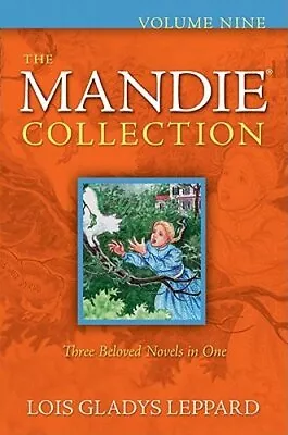 The Mandie Collection Volume Nine By Lois Gladys Leppard: New • $20.22