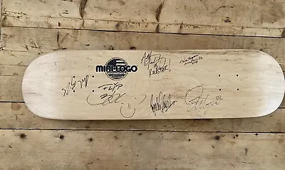 7 Autographed Mini Logo Skateboard Unwrapped Only 8.25 X32.5  Plain Wood • $65