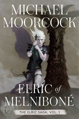 Elric Of Melnibon: The Elric Saga Part 1 [1] [Elric Saga The] • $25.91