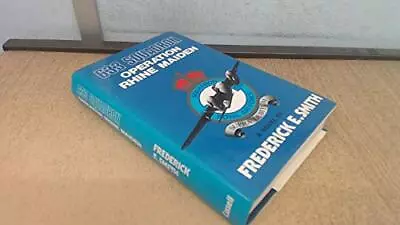 Operation Rhine Maiden (633 Squadron) By Smith Frederick E. Hardback Book The • £10.99