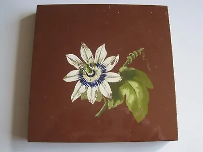 Antique Minton Hollins 6  Brown Tile W/ Hand-painted Passion Flower C1870-95 • £40