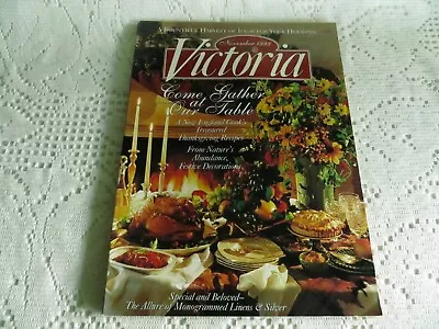 Victoria Magazine November 1993 Volume 7 Number 11  Come Gather At Our Table  • $10