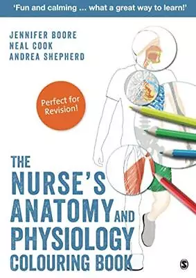 The Nurse's Anatomy And Physiology Colouring Book By Shepherd Andrea Book The • £7.49
