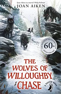 The Wolves Of Willoughby Chase By Joan Aiken (Paperback 2015) • £7.88