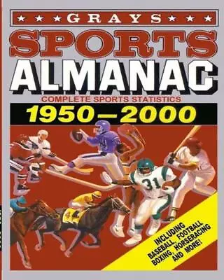 Grays Sports Almanac: Complete Sports Statistics 1950-2000 By Attic Replicas (En • $63.86