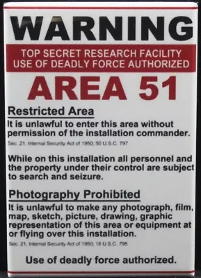 Area 51 Warning Sign 2 X 3 Fridge / Locker Magnet. UFO Aliens Roswell Conspiracy • $6.39