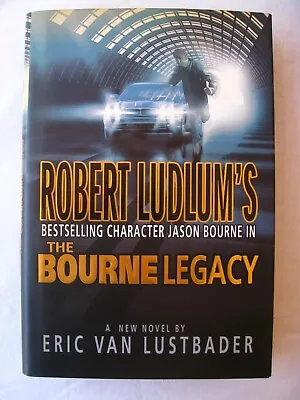 $15 • Buy The Bourne Legacy. By Eric Van Lustbader - 2004 - Hardcover, Dust Jacket