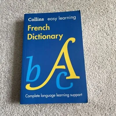 Easy Learning French Dictionary Trusted Support For Learning Collins Easy Learn • £5