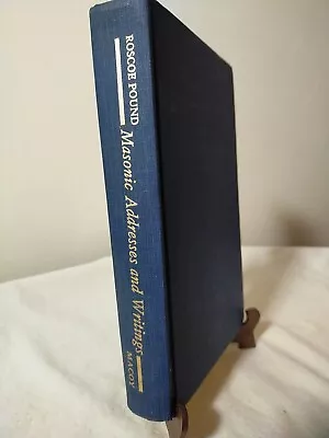 SALE! Masonic Addresses And Writings Of Roscoe Pound 1953 Scottish Rite  • £5