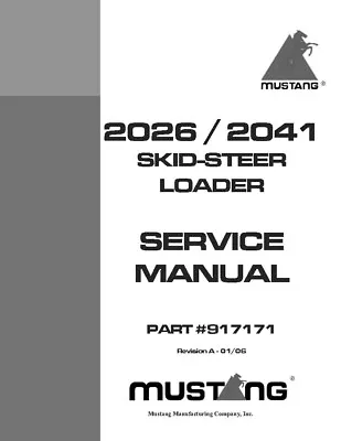 2026 2041 Skid Loader Technical Workshop Manual Mustang  • $23.29