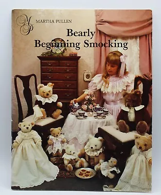 Bearly Beginning Smocking By Martha Pullen 1985 Paperback LNC • $14.95