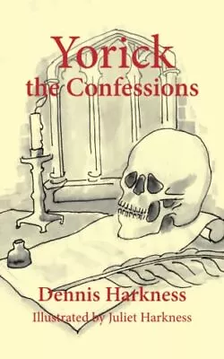 Yorick The Confessions By Harkness Mr Dennis Book The Fast Free Shipping • $6.46