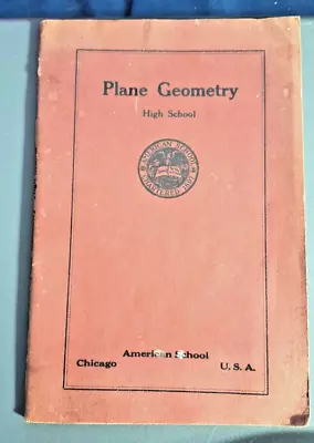 Plane Geometry  - The American School {1930  Chicago Reprint; Edward B. Waite} • $14.99