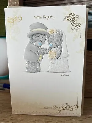 Me To You Design ~  With Regret    ~ Card With Envelope ~ Wedding • £0.99