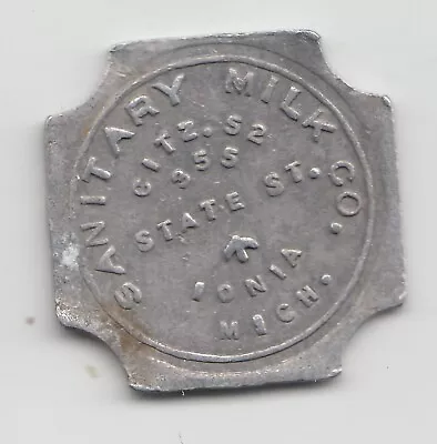 Sanitary Milk Co. Good For 1 Pint Milk Dairy Merchant Trade Token Ionia MI 440 • $9.99