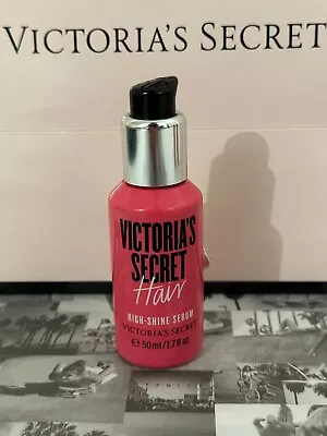 New Discontinued Victoria's Secret HAIR High Shine Serum Bottle  1.7 Oz / 50ml • $49.75