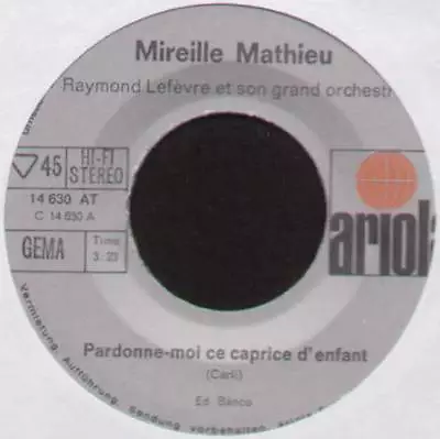 Mireille Mathieu~pardonne-moi Ce Caprice D'enfant~1970 German Vinyl 7  Single • £9