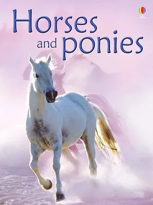 £2.38 • Buy Horses And Ponies (Usborne Beginners) By Anna Milbourne