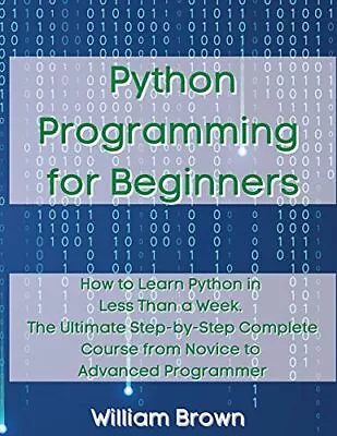 Brown William-Python Programming For Beginne Book NEW • $52.48