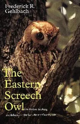 The Eastern Screech Owl (Paperback) • $38.61