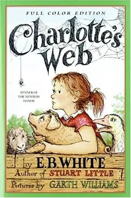 £3.19 • Buy Charlotte's Web By E. B. White, Garth Williams, Rosemary Wells