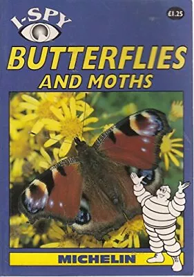 I-Spy Butterflies And Moths (I Spy S.) Paperback Book The Cheap Fast Free Post • £3.49
