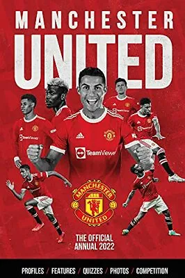The Official Manchester United Annual 2022 By Steve Bartram • £2.39