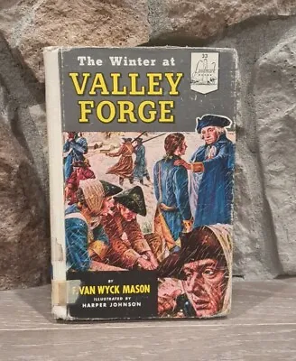 Vintage 1950's: The Winter At Valley Forge Revolutionary War F. Van Wyck Mason • $9.98