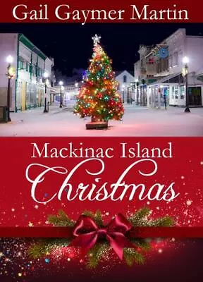 Mackinac Island Christmas By Martin Gail Gaymer • $5.20