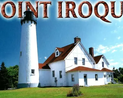 Point Iroquois Lighthouse Chippewa County Michigan Whitefish Bay St Marys River • $1.95