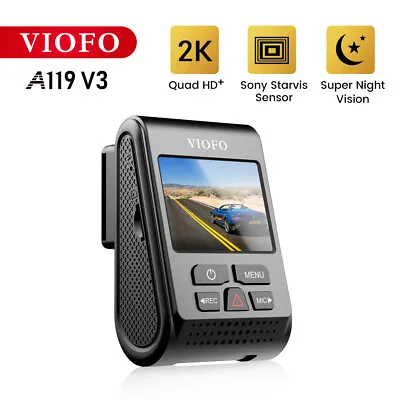 VIOFO A119 V3 Super Night Vision GPS Car Dash Camera With Buffered Parking Mode • $99.99