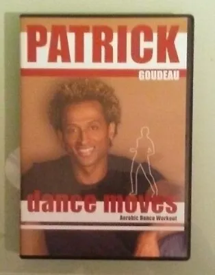 Patrick Goudeau  DANCE MOVES  Aerobic Dance Workout   DVD • $30.42