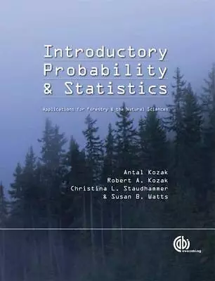 INTRODUCTORY PROBABILITY AND STATISTICS [OP]: APPLICATIONS By Antal Kozak • $12.95