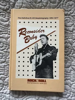 Reconsider Baby: The Definitive Elvis Sessionography 1954-1977 HC BOOK • $9