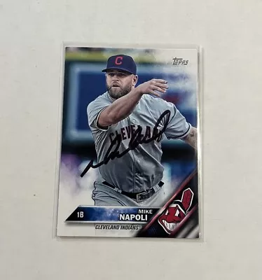 2016 Topps 595 Mike Napoli SIGNED Autograph Cleveland Indians Card Auto Baseball • $6.99