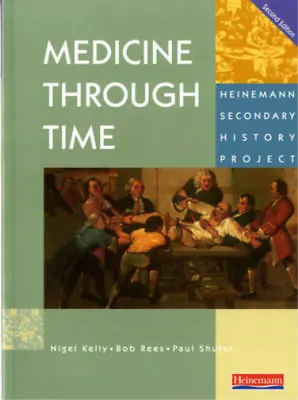 Medicine Through Time: Core Student Book (Heinemann Secondary History Project)  • £3.35
