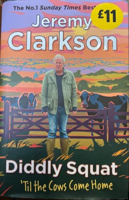 £8 • Buy Diddly Squat: ‘Til The Cows Come Home, Clarkson, Jeremy