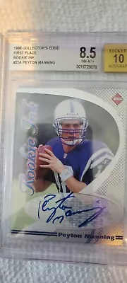 Peyton Manning RC 1998 Collectors Edge Blue Ink ROOKIE Auto BGS 8.5 🔥Auto BGS10 • $205