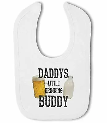 £7.49 • Buy Daddys Little Drinking Buddy Funny Beer - Baby Bib By BWW Print Ltd