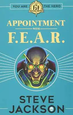 Fighting Fantasy: Appointment With F.E.A.R. Steve Jackson New Book • $11.39