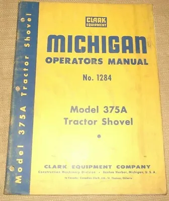 Michigan Clark 375a Tractor Shovel Loader Operation & Maintenance Manual Book • $39.99