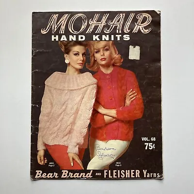 Vintage Mohair Hand Knits Vol 68 Bear Brand And Fleisher Yarns Magazine 1962 • $9.95