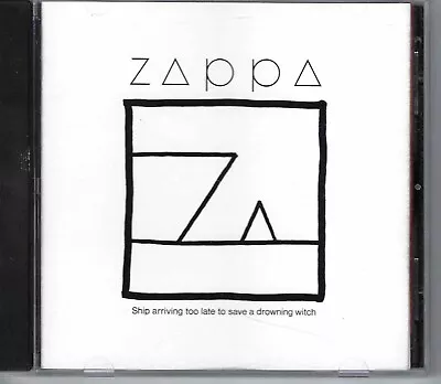 Frank Zappa - Ship Arriving Too Late To Save A Drowning Witch CD • $13.99