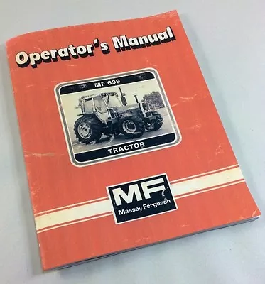 Massey Ferguson Mf 699 Tractor Operators Manual Diesel Operation Maintenance • $16.97