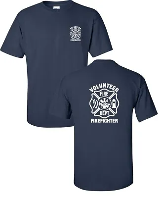 Volunteer Fire Fighter Firefighter Maltese Badge FRONT/BACK Unisex Tee Shirt 298 • $14.95
