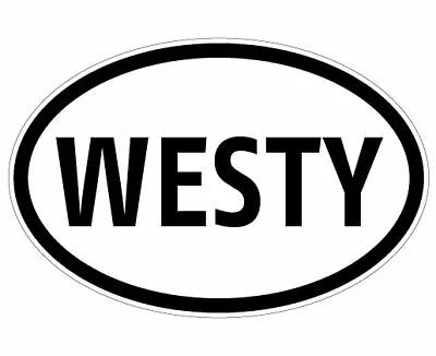 VW WESTY Oval 7 X 4 Bumper Sticker Decal 109006 • $15.95