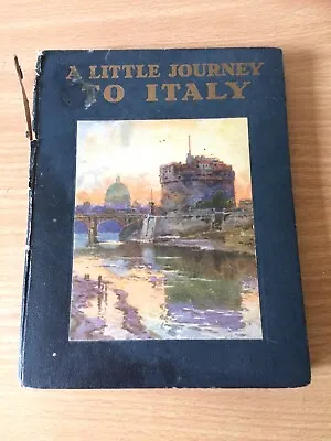 £25 • Buy Antique Book A Little Journey To Italy By May Byron